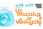 Panevėžyje – festivalis „Už  muziką ir vaikystę“