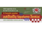 Panevėžiečiai kviečiami į Aukštaitijos metams paminėti skirtą konferenciją