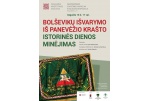 Vyks Bolševikų išvarymo iš Panevėžio krašto istorinės dienos minėjimas