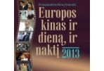 Prasideda tarptautinis festivalis „Europos kinas ir dieną, ir naktį“