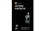 Fotografijos galerijoje – paroda „Aktorių portretai“