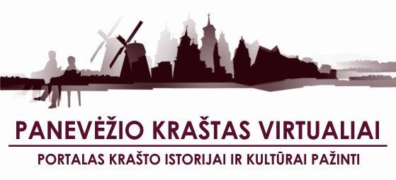 Panevėžio kraštas virtualiai Portalas krašto istorijai ir kultūrai pažinti