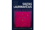 Galerijoje XX – Sigito Laurinavičiaus paroda