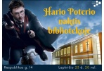 Biblioteka kviečia pasinerti į stebuklingą Hario Poterio pasaulį!