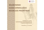 Kviečia į kolekcininko O. Jermolajevo paskaitą