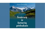  Knygos „Šveicarų ir lietuvių pėdsakais“ sutiktuvės