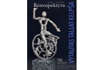 Retrospektyvinė skulptoriaus Vytauto Tallat-Kelpšos paroda